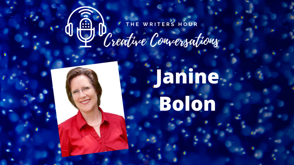 Creating Your Writing Habits - The Writers Hour - Creative Conversations with Janine Bolon