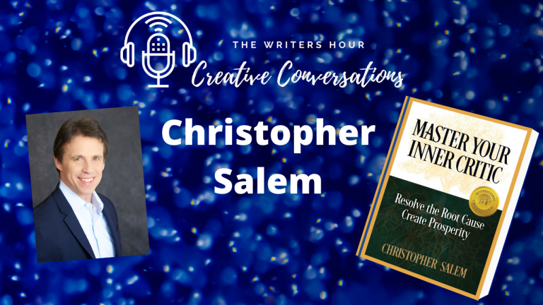Christopher Salem, Sustainable Success on The Writers Hour - Creative Conversations with Janine Bolon