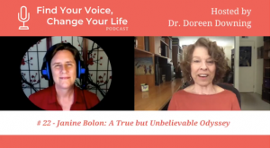 Janine Bolon, guest on Find your voice, change your life podcast with Dr. Doreen Downing